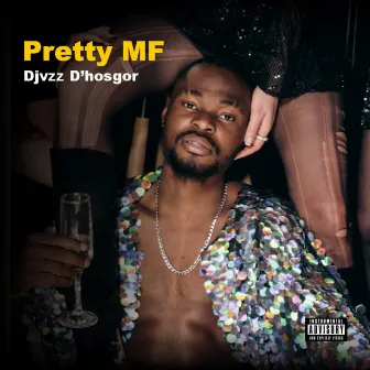 Pretty Mf by Djvzz D'hosgor