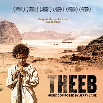 Theeb (Original Motion Picture Soundtrack) by Jerry Lane