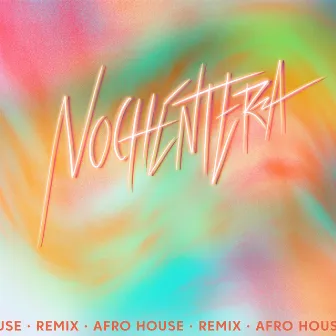 Nochentera (Afro House Remix) by RMXRZ