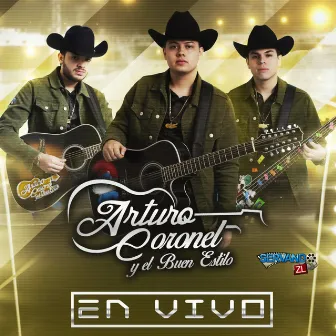 En Vivo by Arturo Coronel y el Buen Estilo