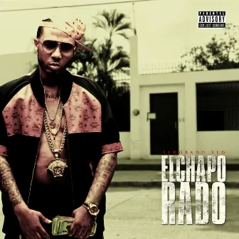 Elchapo Rado by Eldorado Red