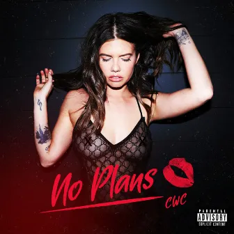 No Plans by Chanel West Coast