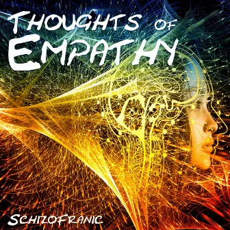 Thoughts Of Empathy by SchizoFranic