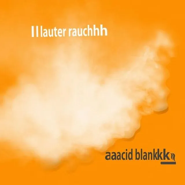 Lauter Rauch