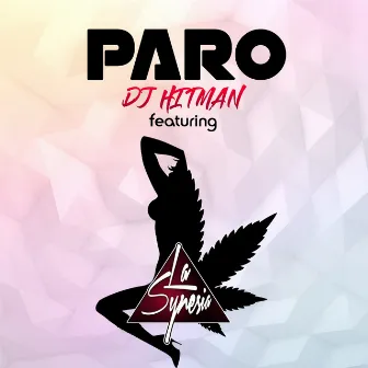 Paro by DJ Hitman