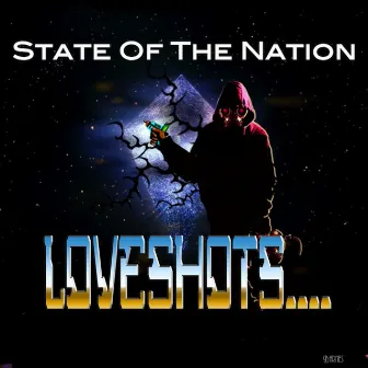 LoveShots by State Of The Nation