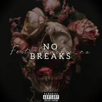 No Breaks by Milky Juice