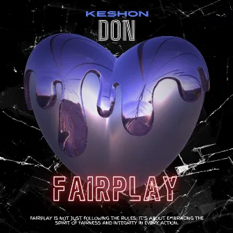 Fairplay by Keshon Don