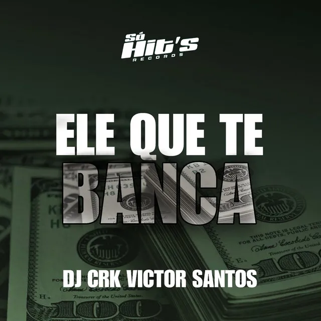 Ele Que Te Banca