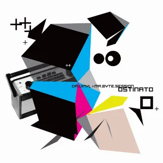 Dr.Vinyl Mr.Byte Session by Ostinato