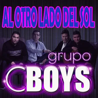 Al Otro Lado del Sol by C Boys