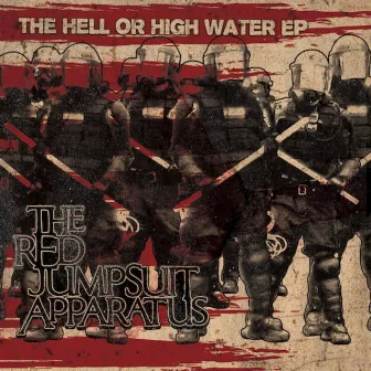 The Hell or High Water EP - Deluxe Edition by The Red Jumpsuit Apparatus