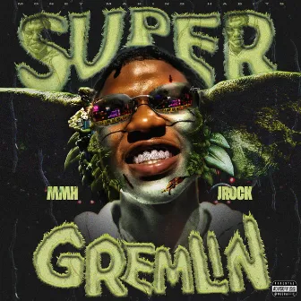 Super Gremlin by MMH Jrock