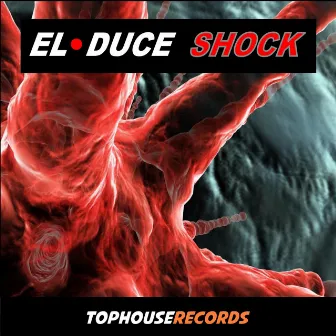 Shock by El Duce