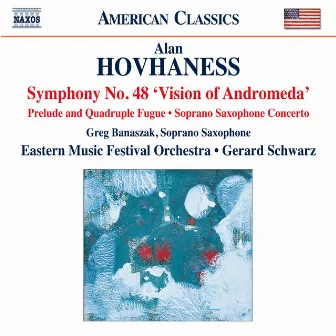 Hovhaness: Works for Orchestra & Soprano Saxophone by Greg Banaszak