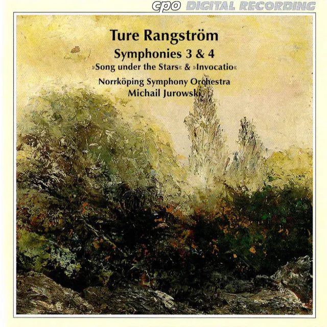 Rangstrom: Symphonies Nos. 3 & 4