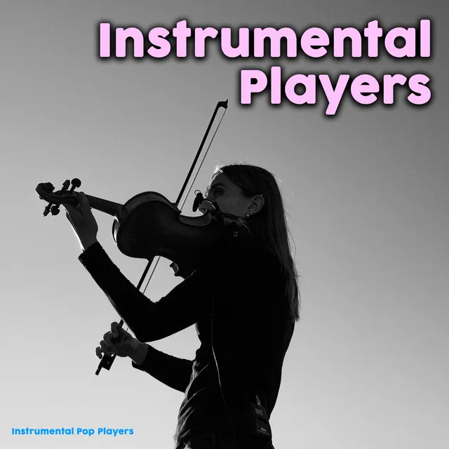 Instrumental Players