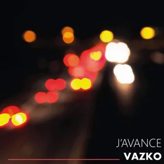 J'avance by Vazko