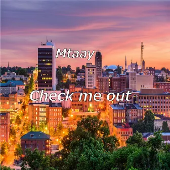 Check Me Out by Mtaay