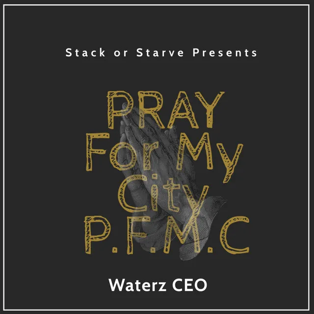 Pray For My City P.F.M.C