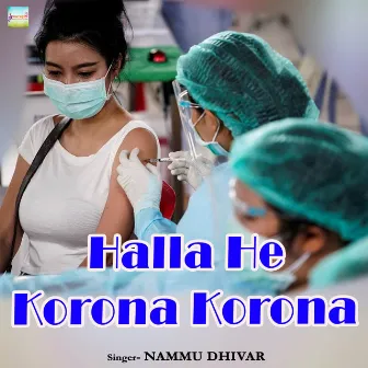 Halla He Korona Korona by 