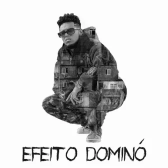 Efeito Dominó by Greg MC