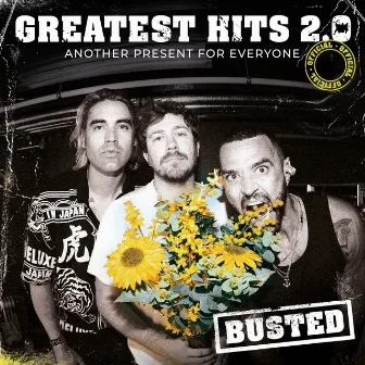 Greatest Hits 2.0 (Another Present For Everyone) by Busted