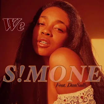 We by S!MONE