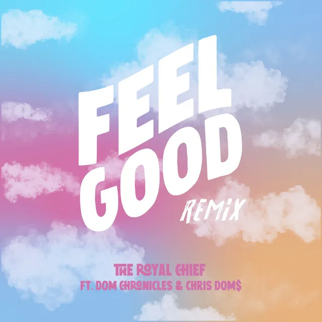 Feel Good (Remix)