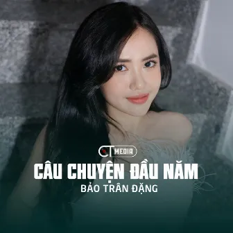 Câu Chuyện Đầu Năm (Rumba) by Bảo Trân Đặng