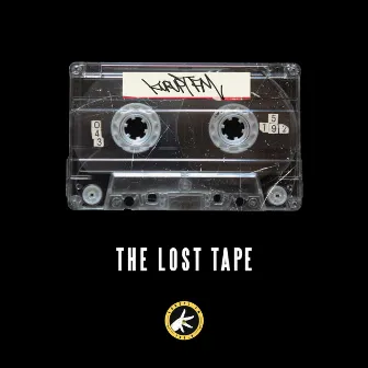 Kurupt FM present The Lost Tape by KURUPT FM