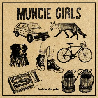 B-Sides the Point by Muncie Girls