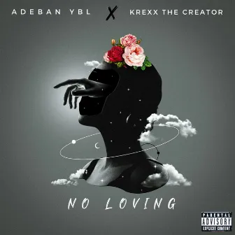 No Loving by Adeban YBL