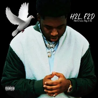 H2L, E2D by Lil Paid