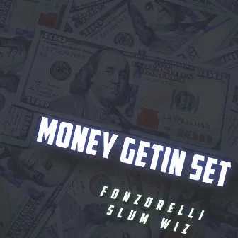 Money Gettin Set by Fonzorelli