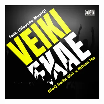 Veiki Ekae by Mfana Hp