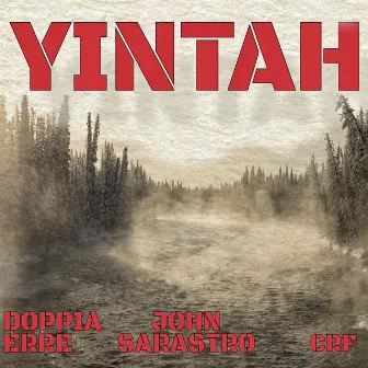 Yintah by CRF