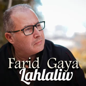 Lahlaliw by Farid Gaya