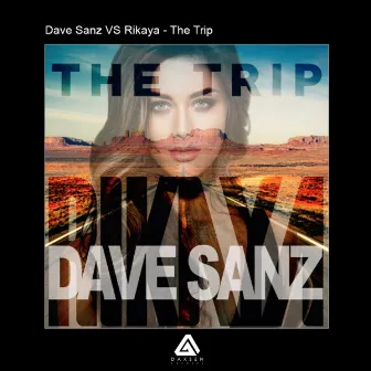 The Trip by Dave Sanz