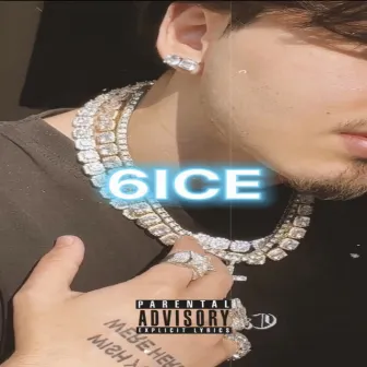 6ICE by $eke