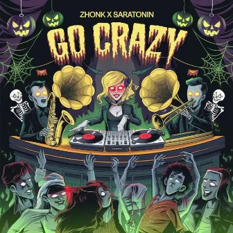 Go Crazy by Saratonin