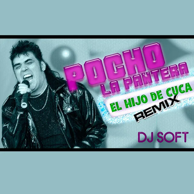 El Hijo de Cuca - Remix