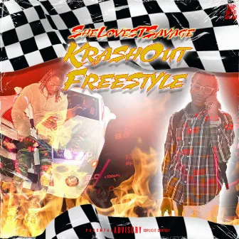 KrashOut Freestyle by Shelovestsavage