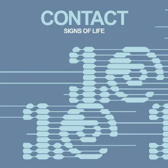 Signs Of Life by Contact