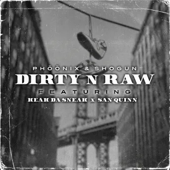 Dirty n Raw by ShoGun