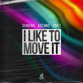 I Like to Move It by Tony T