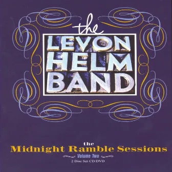 The Midnight Ramble Music Sessions Volume 2 by Levon Helm