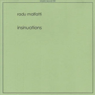 Insinuations by Radu Malfatti