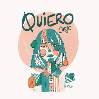 Quiero by Chejo