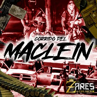 Corrido del Maclein by Los Zares de Culiacan